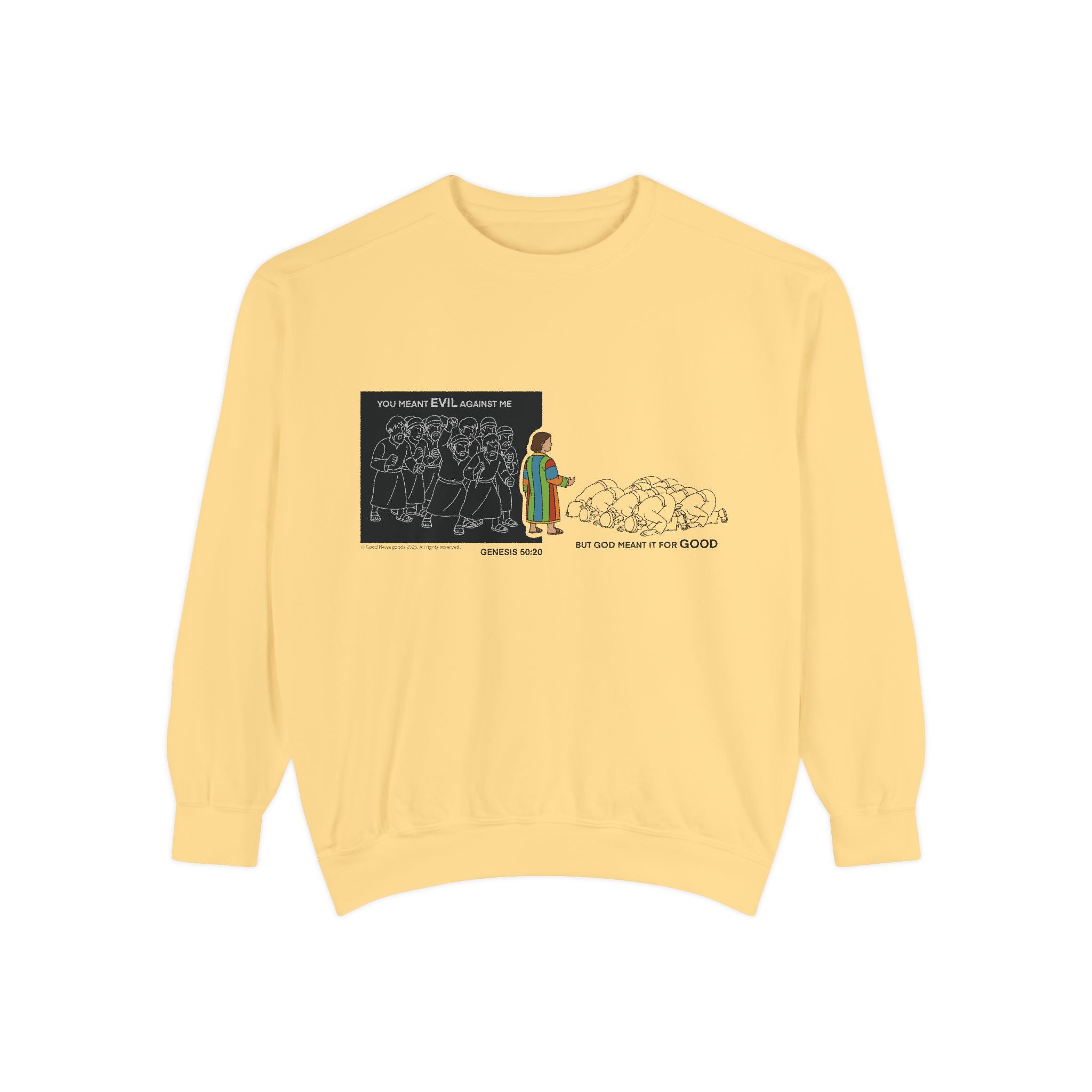 “God Meant It for Good” - Joseph’s Story Sweatshirt - 10 Colors